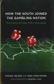 How the South Joined the Gambling Nation (eBook, ePUB)