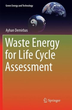 Waste Energy for Life Cycle Assessment - Demirbas, Ayhan