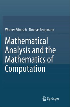 Mathematical Analysis and the Mathematics of Computation - Römisch, Werner;Zeugmann, Thomas