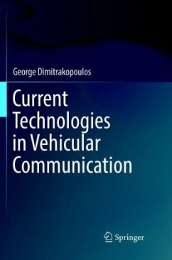 Current Technologies in Vehicular Communication - Dimitrakopoulos, George