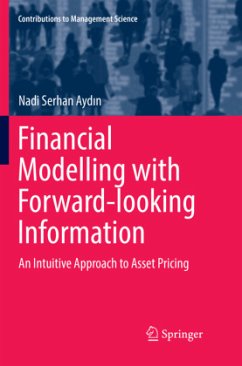 Financial Modelling with Forward-looking Information - Aydin, Nadi Serhan