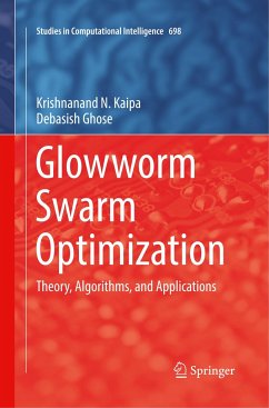 Glowworm Swarm Optimization - Kaipa, Krishnanand N.;Ghose, Debasish