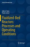 Fluidized-Bed Reactors: Processes and Operating Conditions