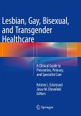 Lesbian, Gay, Bisexual, and Transgender Healthcare