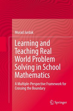 Learning and Teaching Real World Problem Solving in School Mathematics - Jurdak, Murad