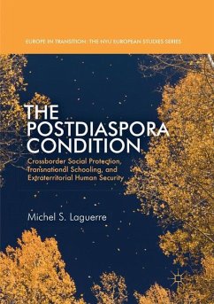 The Postdiaspora Condition - Laguerre, Michel S.