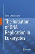 The Initiation of DNA Replication in... - Bild 1