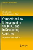 Competition Law Enforcement in the BRICS and in Developing Countries