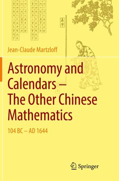 Astronomy and Calendars ¿ The Other Chinese Mathematics - Martzloff, Jean-Claude