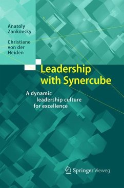 Leadership with Synercube - Zankovsky, Anatoly;Heiden, Christiane von der