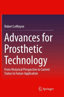 Advances for Prosthetic Technology - LeMoyne, Robert