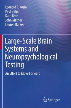 Large-Scale Brain Systems and Neuropsychological Testing - Koziol, Leonard F.;Beljan, Paul;Bree, Kate