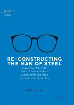 Re-Constructing the Man of Steel - Lund, Martin