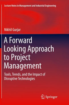 A Forward Looking Approach to Project Management - Gurjar, Nikhil