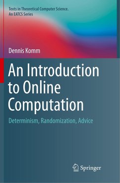 An Introduction to Online Computation - Komm, Dennis