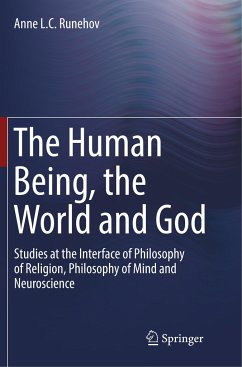 The Human Being, the World and God - Runehov, Anne L.C.