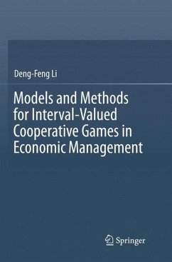 Models and Methods for Interval-Valued Cooperative Games in Economic Management - Li, Deng-Feng