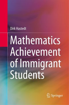 Mathematics Achievement of Immigrant Students - Hastedt, Dirk