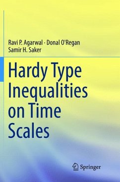 Hardy Type Inequalities on Time Scales - Agarwal, Ravi P.;Saker, Samir H.