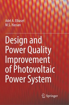 Design and Power Quality Improvement of Photovoltaic Power System - Elbaset, Adel A.;Hassan, M. S.