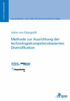 Methode zur Ausrichtung der technologiekompetenzbasierten Diversifikation - Mangoldt, Julius von