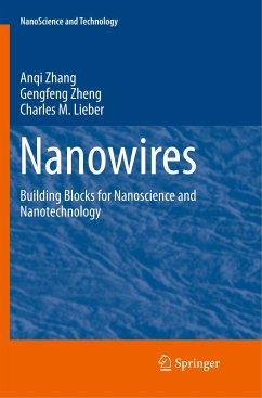 Nanowires - Zhang, Anqi;Zheng, Gengfeng;M. Lieber, Charles