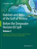 Habitats and Biota of the Gulf of Mexico: Before the Deepwater Horizon Oil Spill