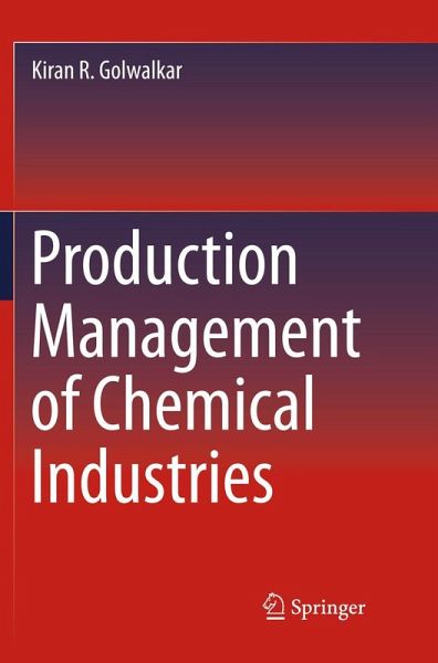 Production Management of Chemical Industries Production Management of Chemical Industries