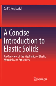 A Concise Introduction to Elastic Solids - Herakovich, Carl T.