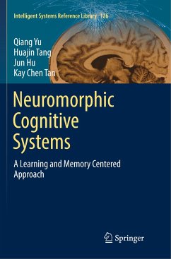 Neuromorphic Cognitive Systems - Yu, Qiang;Tang, Huajin;Hu, Jun