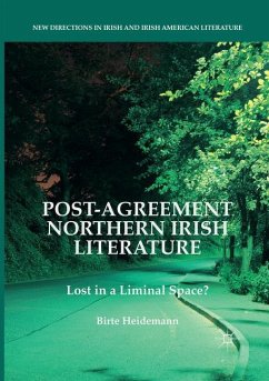 Post-Agreement Northern Irish Literature - Heidemann, Birte