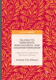 Talking to Terrorists, Non-Violence, and Counter-Terrorism