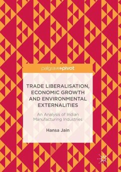 Trade Liberalisation, Economic Growth and Environmental Externalities - Jain, Hansa