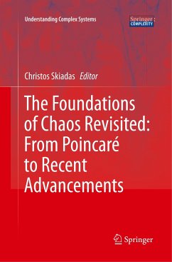 The Foundations of Chaos Revisited: From Poincaré to Recent Advancements