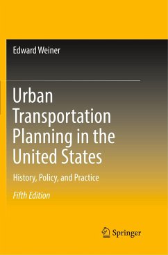 Urban Transportation Planning in the United States - Weiner, Edward