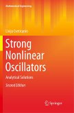 Strong Nonlinear Oscillators