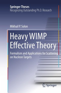 Heavy WIMP Effective Theory - Solon, Mikhail P.