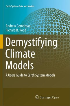 Demystifying Climate Models - Gettelman, Andrew;Rood, Richard B.