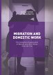 Migration and Domestic Work - Bild 1