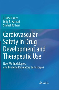 Cardiovascular Safety in Drug Development and Therapeutic Use - Turner, J. Rick;Karnad, Dilip R.;Kothari, Snehal