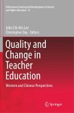 Quality and Change in Teacher Education