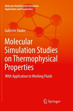 Molecular Simulation Studies on Thermophysical Properties - Raabe, Gabriele