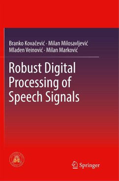 Robust Digital Processing of Speech Signals - Kovacevic, Branko;Milosavljevic, Milan M.;Veinovic, Mladen