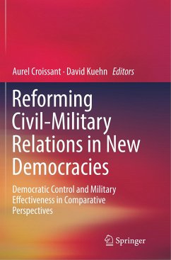 Reforming Civil-Military Relations in New Democracies