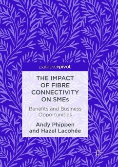 The Impact of Fibre Connectivity on SMEs - Phippen, Andy;Lacohée, Hazel