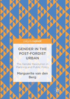 Gender in the Post-Fordist Urban - van den Berg, Marguerite