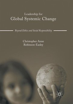 Leadership for Global Systemic Change - Robinson-Easley, Christopher Anne