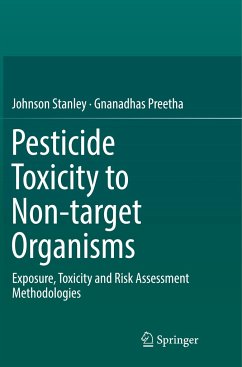 Pesticide Toxicity to Non-target Organisms - Stanley, Johnson;Preetha, Gnanadhas