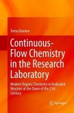 Continuous-Flow Chemistry in the Research Laboratory