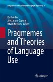 Pragmemes and Theories of Language Use